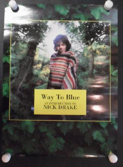 Nick Drake - Way To Blue - An Introduction To Nick Drake