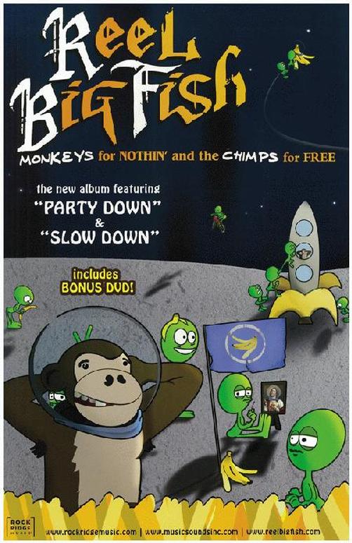 PosterScene - Reel Big Fish - Monkeys for Nothin and the Chimps